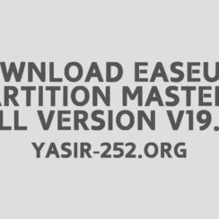 Download Easeus Partition Master Full Version v19.2