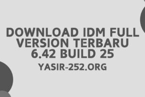 Download IDM Full Version Terbaru 6.42 Build 25