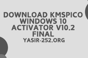 Download KMSpico Windows 10 Activator v10.2 Final