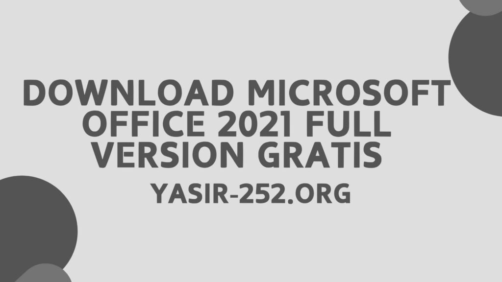 Download Microsoft Office 2021 Full Version