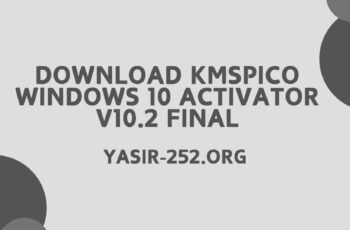 Download KMSpico Windows 10 Activator v10.2 Final