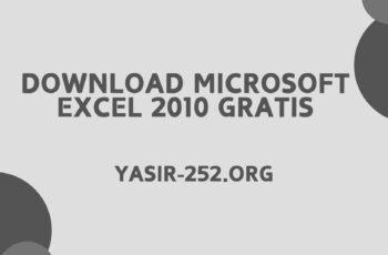 Download Microsoft Excel 2010 Gratis
