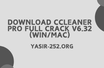 Download CCleaner Pro Full Crack v6.32 (Win/Mac)
