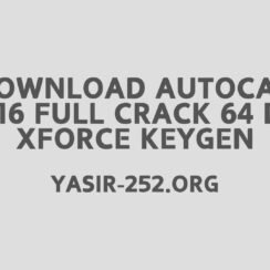 Download Autocad 2016 Full Crack 64 Bit Xforce Keygen