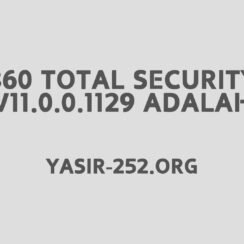 360 Total Security v11.0.0.1129 Adalah 360 Total Security v11.0.0.1129 Adalah
