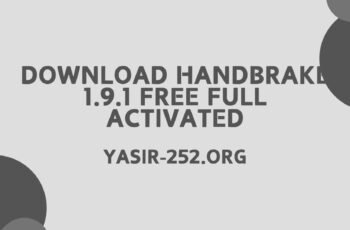 Download Handbrake 1.9.1 Free Full Activated