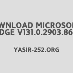 Download Microsoft Edge v131.0.2903.86